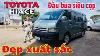 Toyota Hiace 16 Ch Ch M M N Kh Ng Ch Y C Tin N I T Quang Chung L M Ng